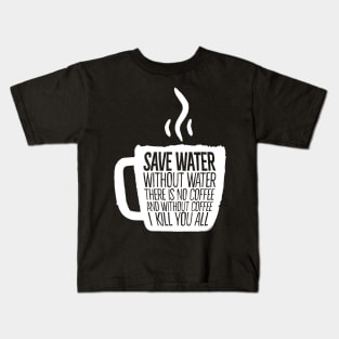 save water Kids T-Shirt